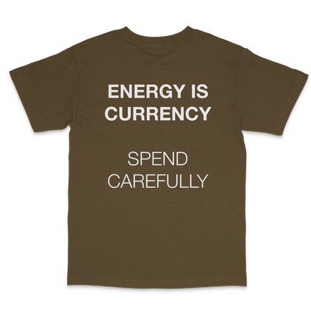 energyiscurrency brown tee