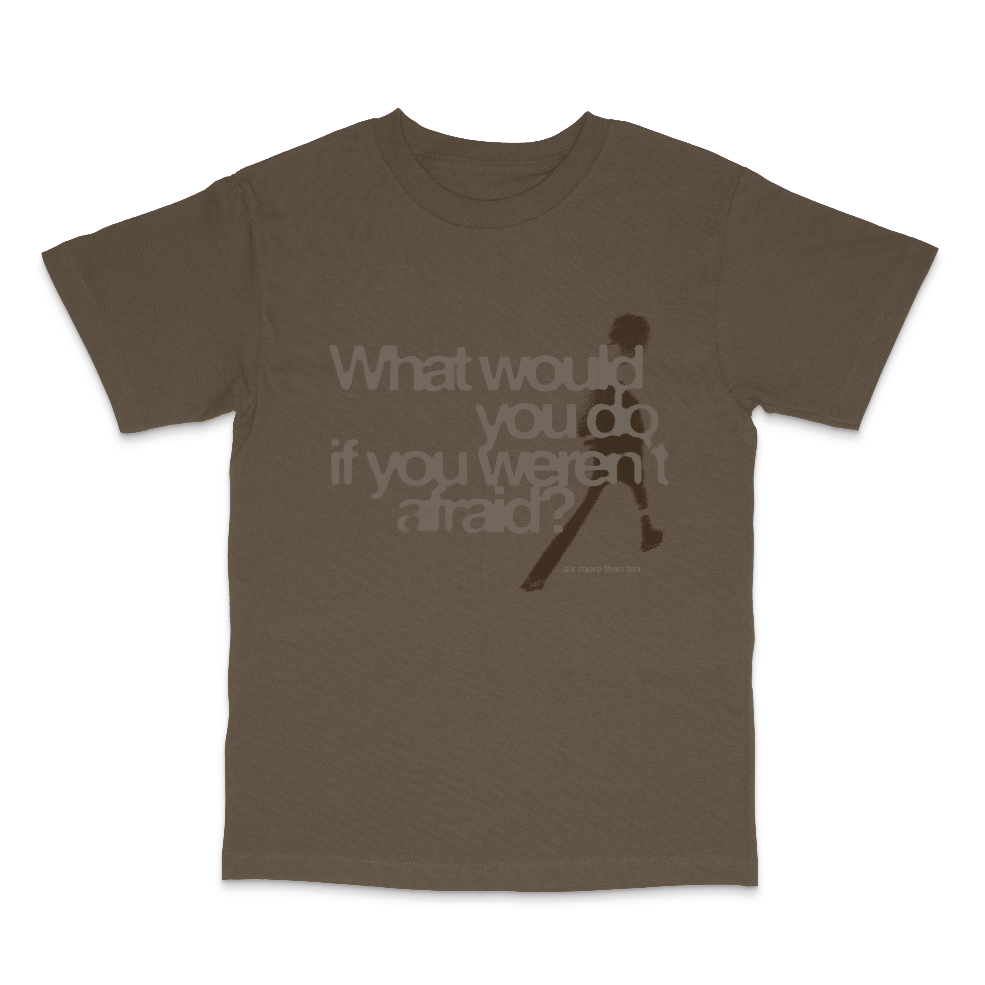 afraid brown tee