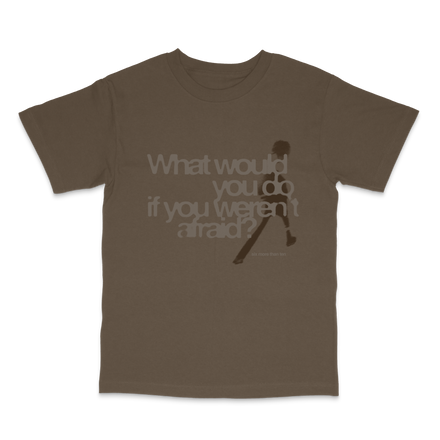 afraid brown tee