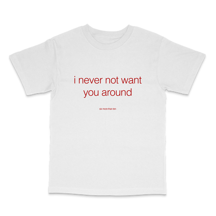 nevernotaround white tee